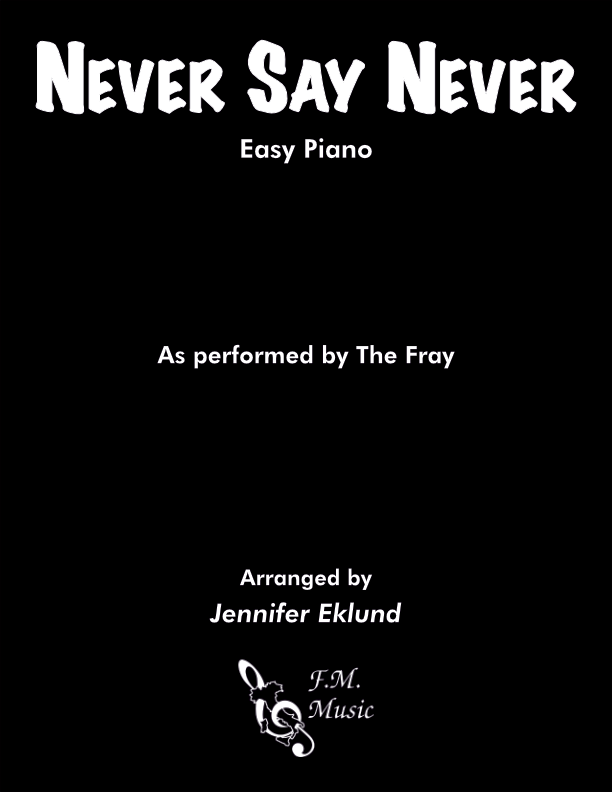 Never Say Never (Easy Piano)